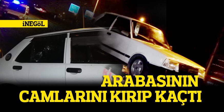 SiNiRLENiP ARABASININ CAMLARINI KIRIP KAÇTI