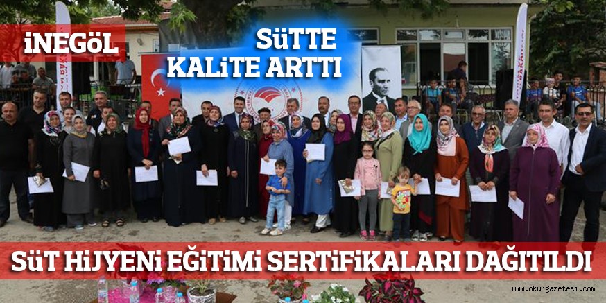 SüT HiJYENi EĞiTiMi SERTiFiKALARI DAĞITILDI SüTTE KALiTE ARTTI