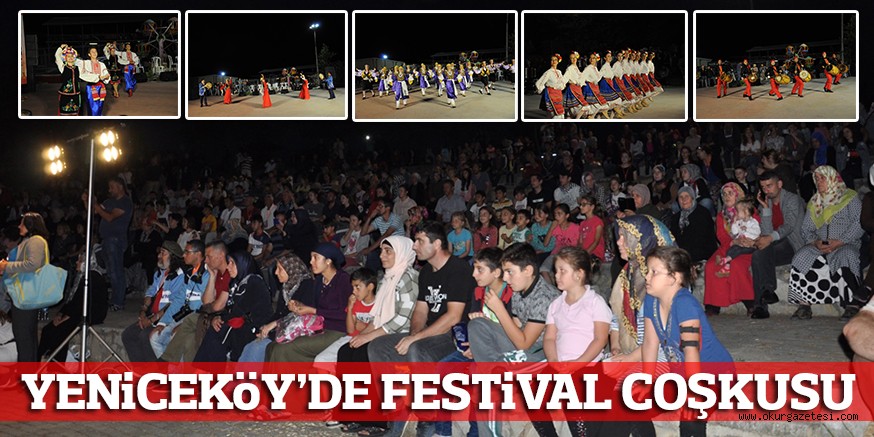 YENiCEKöY’DE FESTiVAL COŞKUSU