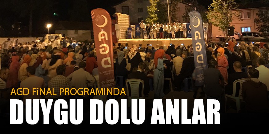 AGD FiNAL PROGRAMINDA DUYGU DOLU ANLAR