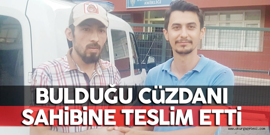 BULDUĞU CüZDANI SAHİBİNE TESLİM ETTi