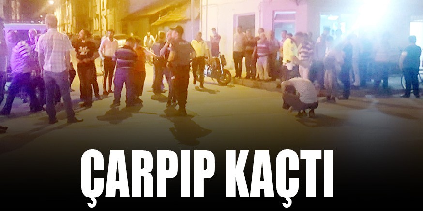 ÇARPIP KAÇTI