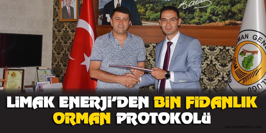 LiMAK ENERJi’DEN BiN FiDANLIK ORMAN PROTOKOLü