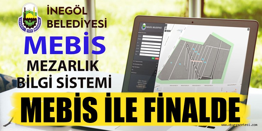 İNEGÖL BELEDİYESİ  MEBİS İLE FİNALDE