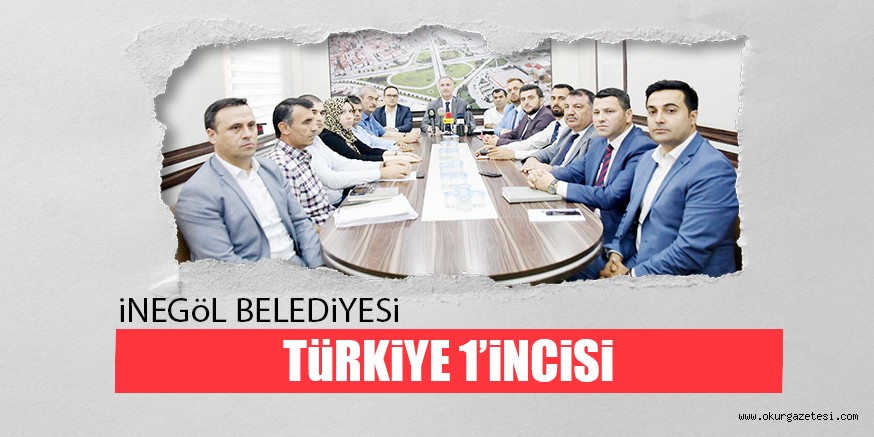 iNEGöL BELEDiYESi TüRKiYE 1’iNCiSi
