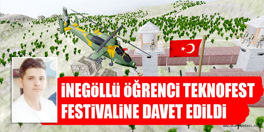 iNEGöLLü öĞRENCi TEKNOFEST FESTiVALiNE DAVET EDiLDi