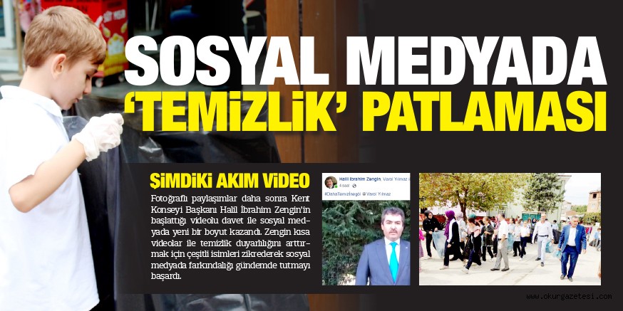 SOSYAL MEDYADA ‘TEMiZLiK’ PATLAMASI