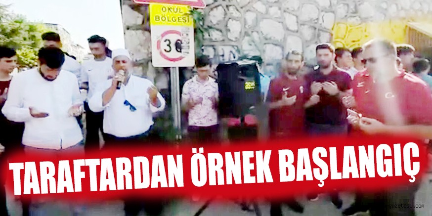 TARAFTARDAN ÖRNEK BAŞLANGIÇ
