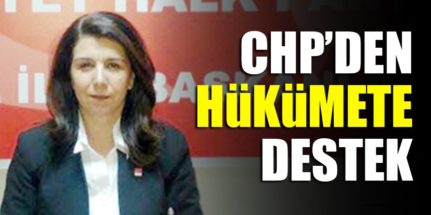 CHP’DEN HüKüMETE DESTEK