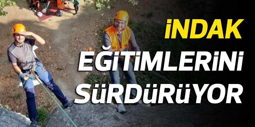 iNDAK EĞiTiMLERiNi SüRDüRüYOR