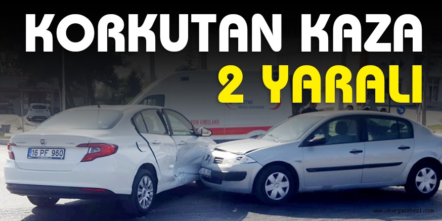 KORKUTAN KAZA ; 2 YARALI