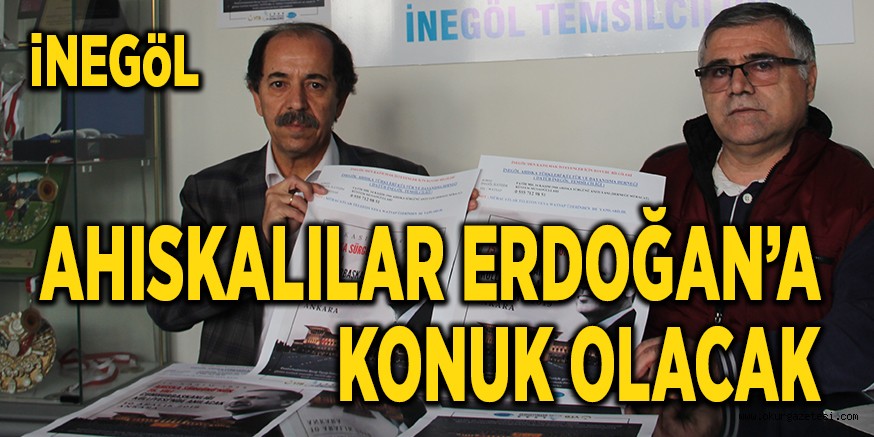 AHISKALILAR ERDOĞAN’A KONUK OLACAK