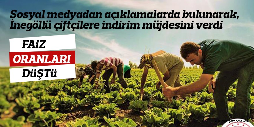 ÇİFTÇİLERE MÜJDE