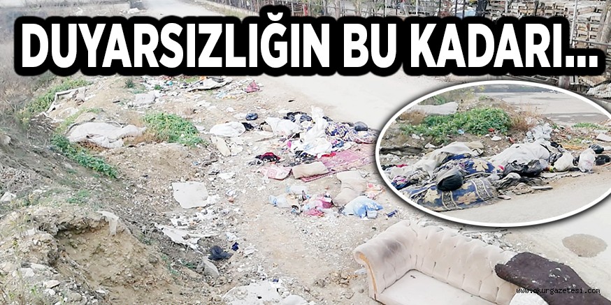 DUYARSIZLIĞIN BU KADARI…