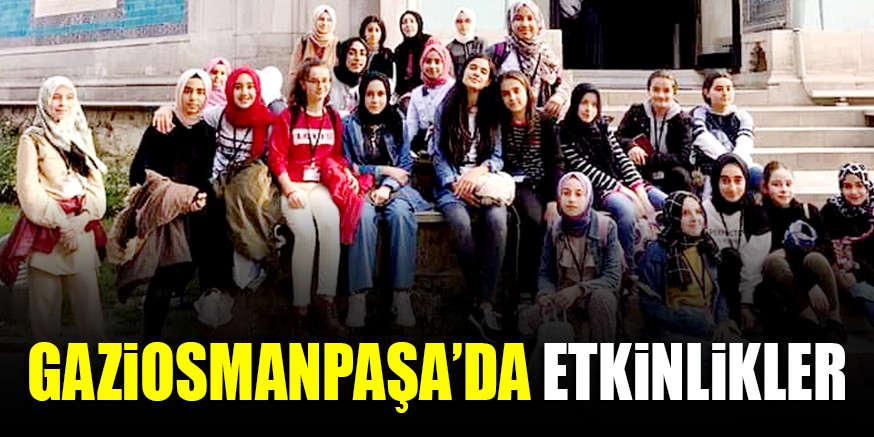 GAZİOSMANPAŞA’DA ETKİNLİKLER