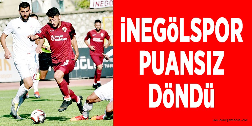 iNEGöLSPOR PUANSIZ DöNDü