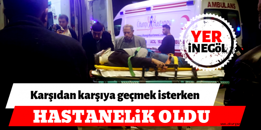 KARŞIDAN KARŞIYA GEÇEMEDİ