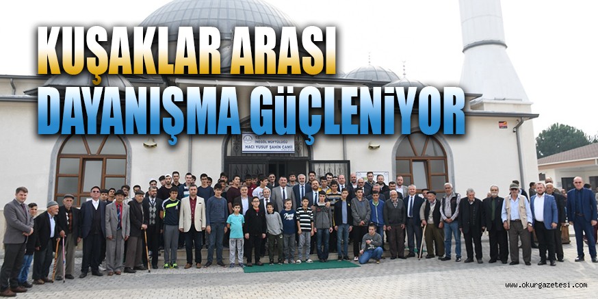 KUŞAKLAR ARASI DAYANIŞMA GüÇLENiYOR