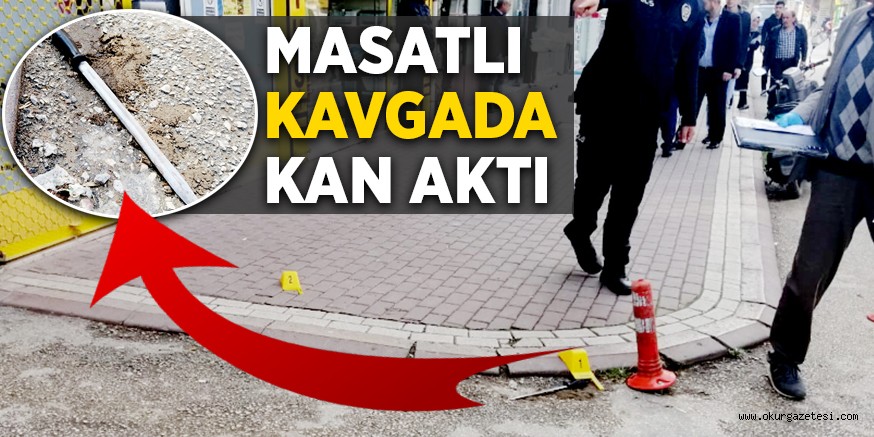 MASATLI KAVGADA KAN AKTI