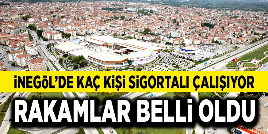 SiGORTALI ÇALIŞAN SAYISI BELLi OLDU