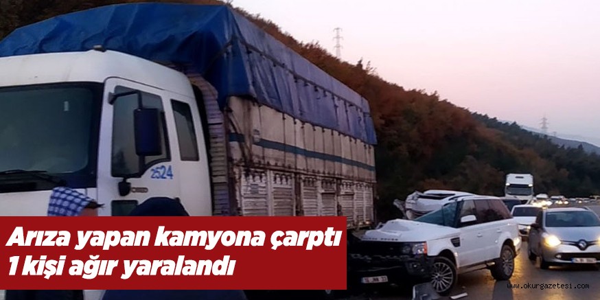Arıza yapan kamyona çarptı