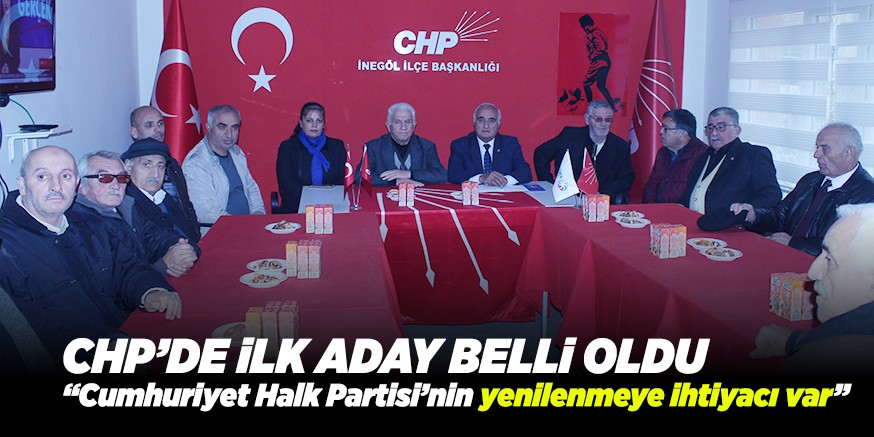 CHP’DE iLK ADAY BELLi OLDU