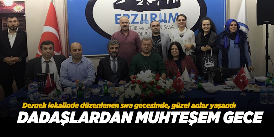 DADAŞLARDAN MUHTEŞEM GECE
