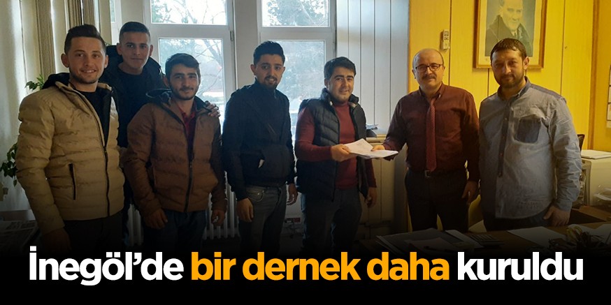İNEGÖL’E YENİ DERNEK