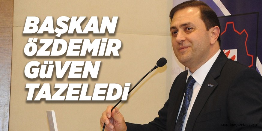 ÖZDEMİR GÜVEN TAZELEDİ