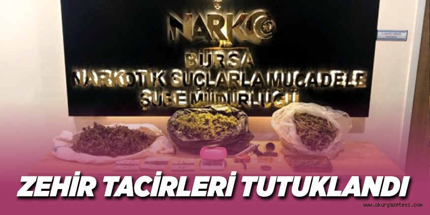 ZEHİR TACİRLERİ TUTUKLANDI