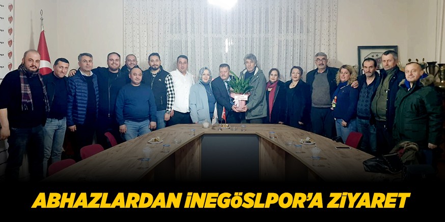 ABHAZLARDAN iNEGöSLPOR’A ZiYARET