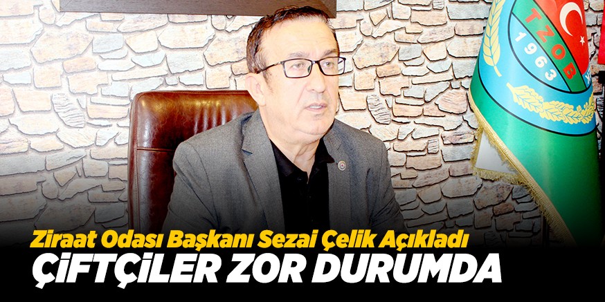 ÇiFTÇiLER ZOR DURUMDA