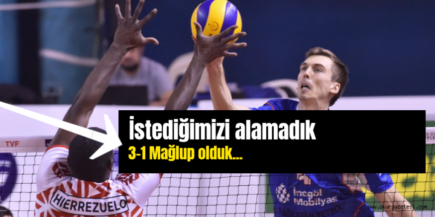 ÇOK İSYEDİK AMA OLMADI