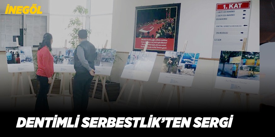 DENTİMLİ SERBESTLİK’TEN SERGİ