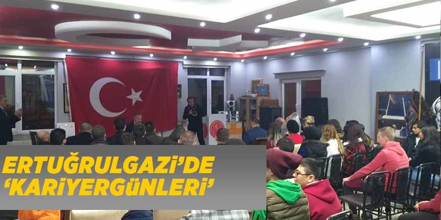 ERTUĞRULGAZi’DE ‘KARiYERGüNLERi’