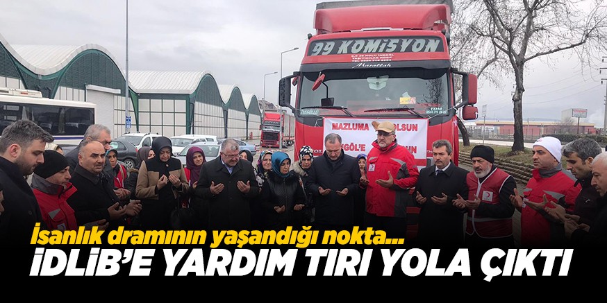 iDLiB’E YARDIM TIRI YOLA ÇIKTI