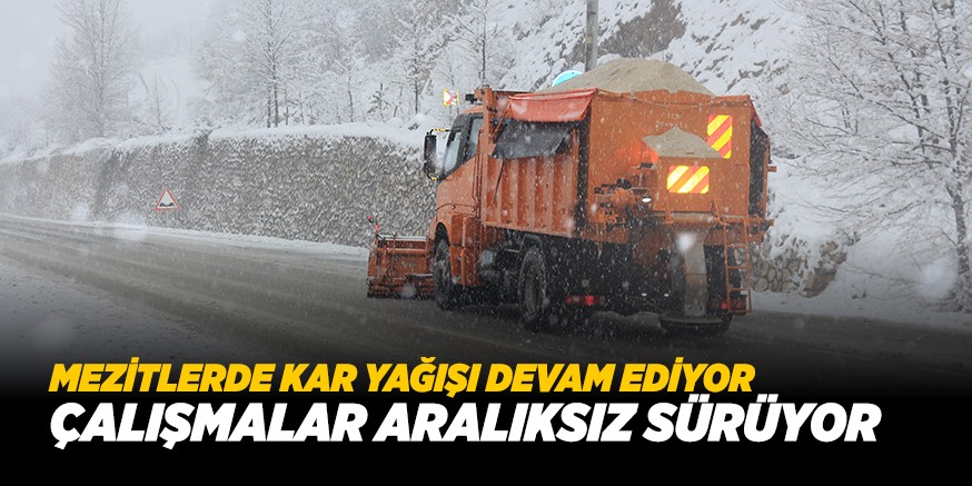 KAR YAĞIŞI DEVAM EDİYOR