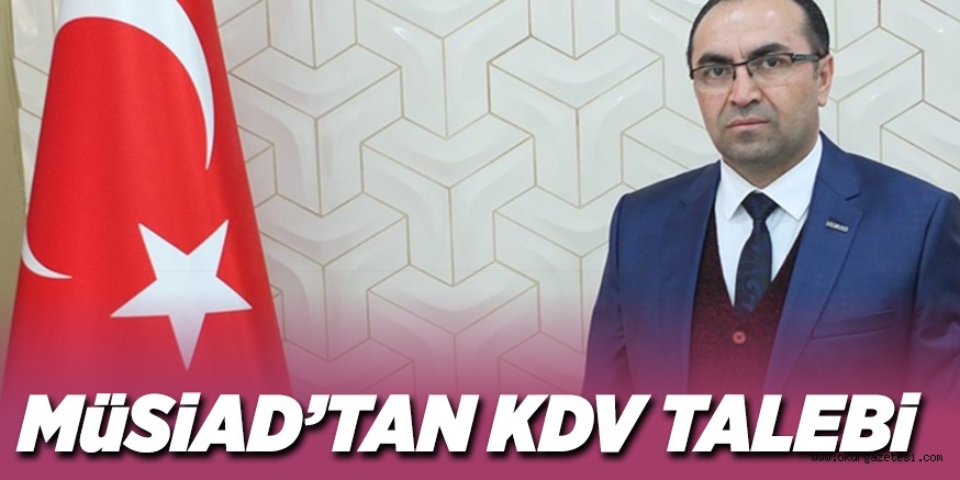 MüSiAD’TAN KDV TALEBi