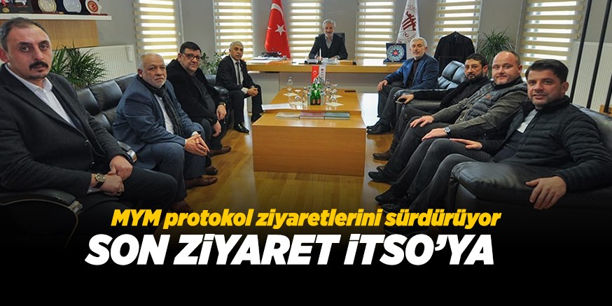 MYM’DEN PROTOKOL ZiYARETLERİ