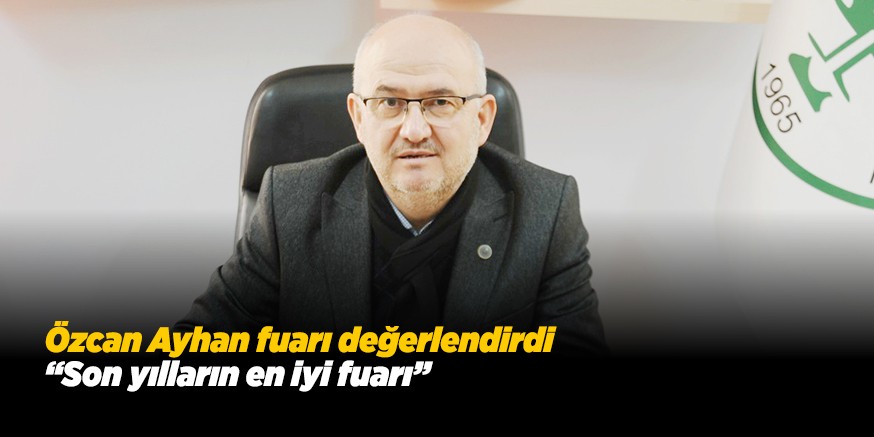 SON ZAMANLARIN EN iYi FUARI