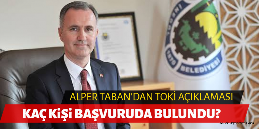 TABAN’DAN TOKİ AÇIKLAMASI