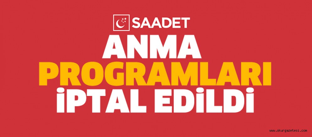 ANMA PROGRAMLARI iPTAL EDiLDi