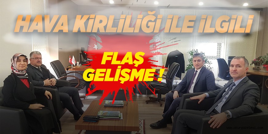 HAVA KİRLİLİĞİ İLE İLGİLİ FLAŞ GELİŞME !