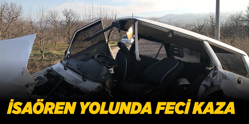 İSAÖREN YOLUNDA FECİ KAZA; 4 YARALI
