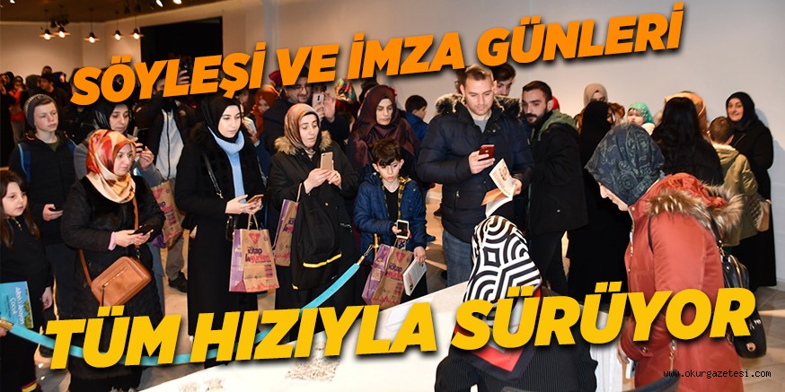 KİTAP GÜNLERİ FUARINDA SÖYLEŞİ VE İMZA GÜNLERİ TÜM HIZIYLA SÜRÜYOR