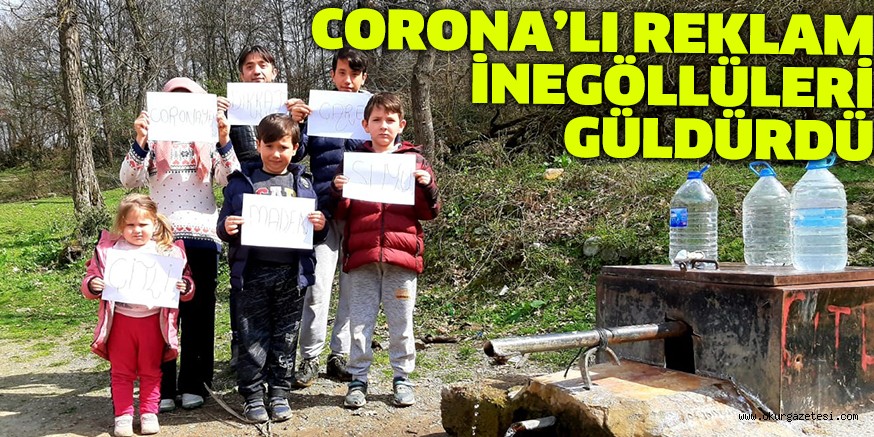 CORONA’LI REKLAM İNEGÖLLÜLERİ GÜLDÜRDÜ