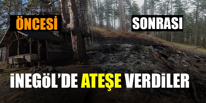 İNEGÖL’DE ATEŞE VERDİLER