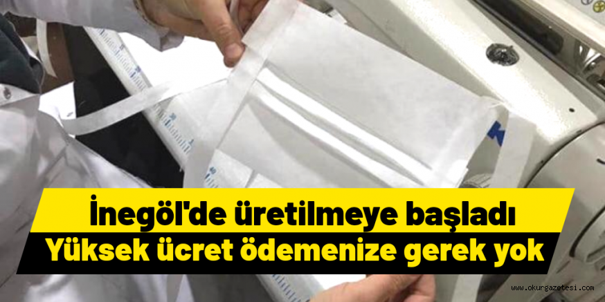 İnegöl’de üretilmeye başladı