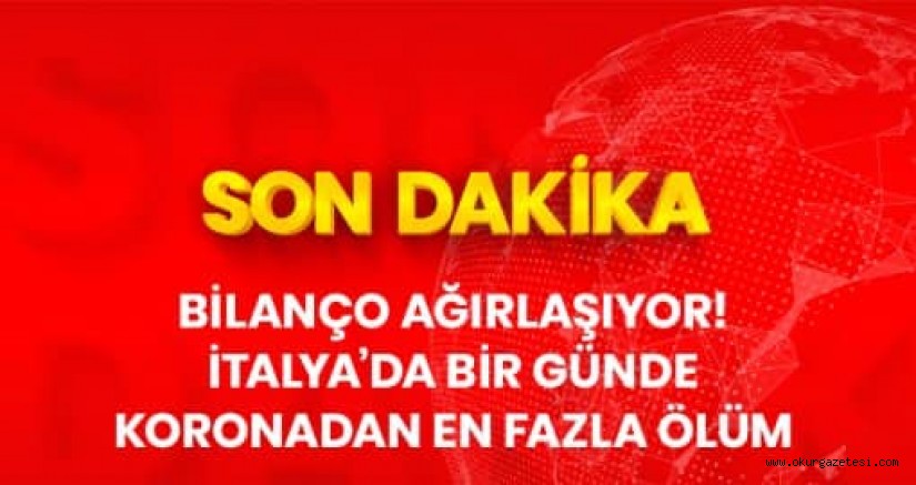 İtalya’da koronavirüsten ölenlerin sayısı 4 bin 825’e yükseldi