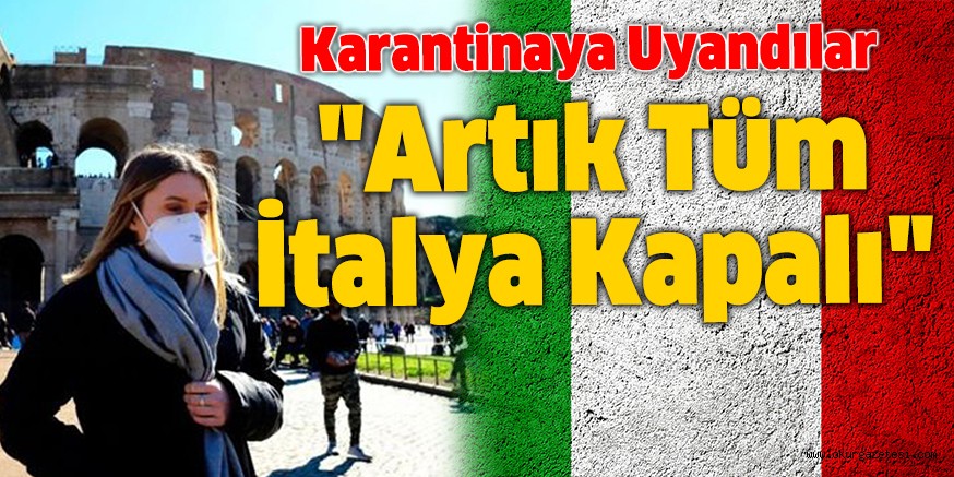İtalya karantinaya uyandı: